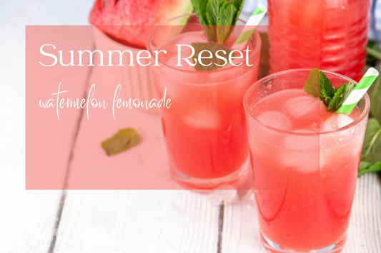 Summer Reset